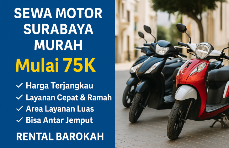 Rental Motor Terdekat dari Bandara dan Stasiun di Surabaya – Praktis dan Murah