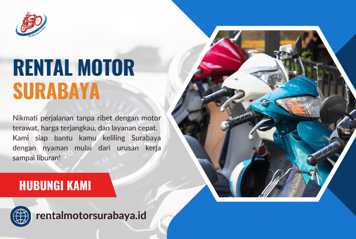 Rental Motor Surabaya | Solusi Praktis Jelajahi Kota Surabaya