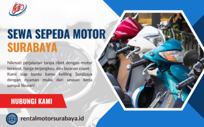 Sewa Sepeda Motor Surabaya Murah untuk Perjalanan Nyaman