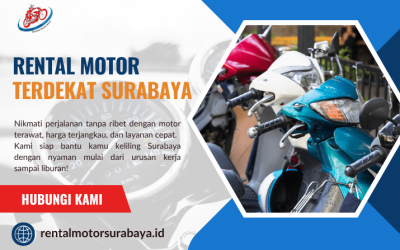 Rental Motor Terdekat | Solusi Praktis Jelajahi Surabaya