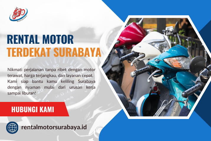 Rental Motor Terdekat | Solusi Praktis Jelajahi Surabaya