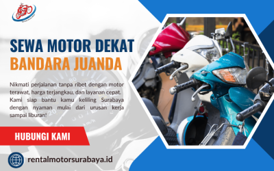 Sewa Motor Dekat Bandara Juanda | Solusi Praktis dan Cepat