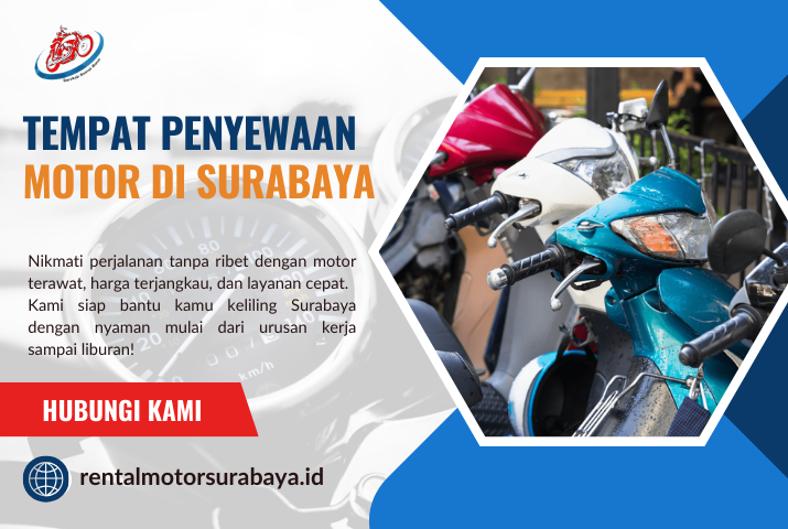 Tempat Penyewaan Motor di Surabaya – Praktis dan Terpercaya