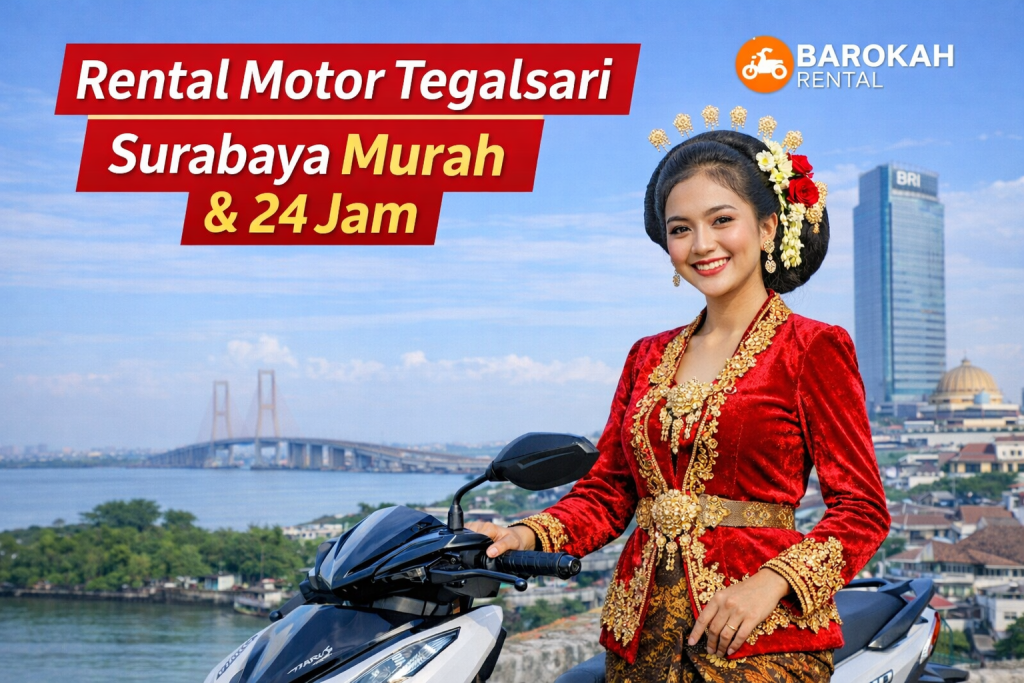 Rental Motor Tegalsari Surabaya